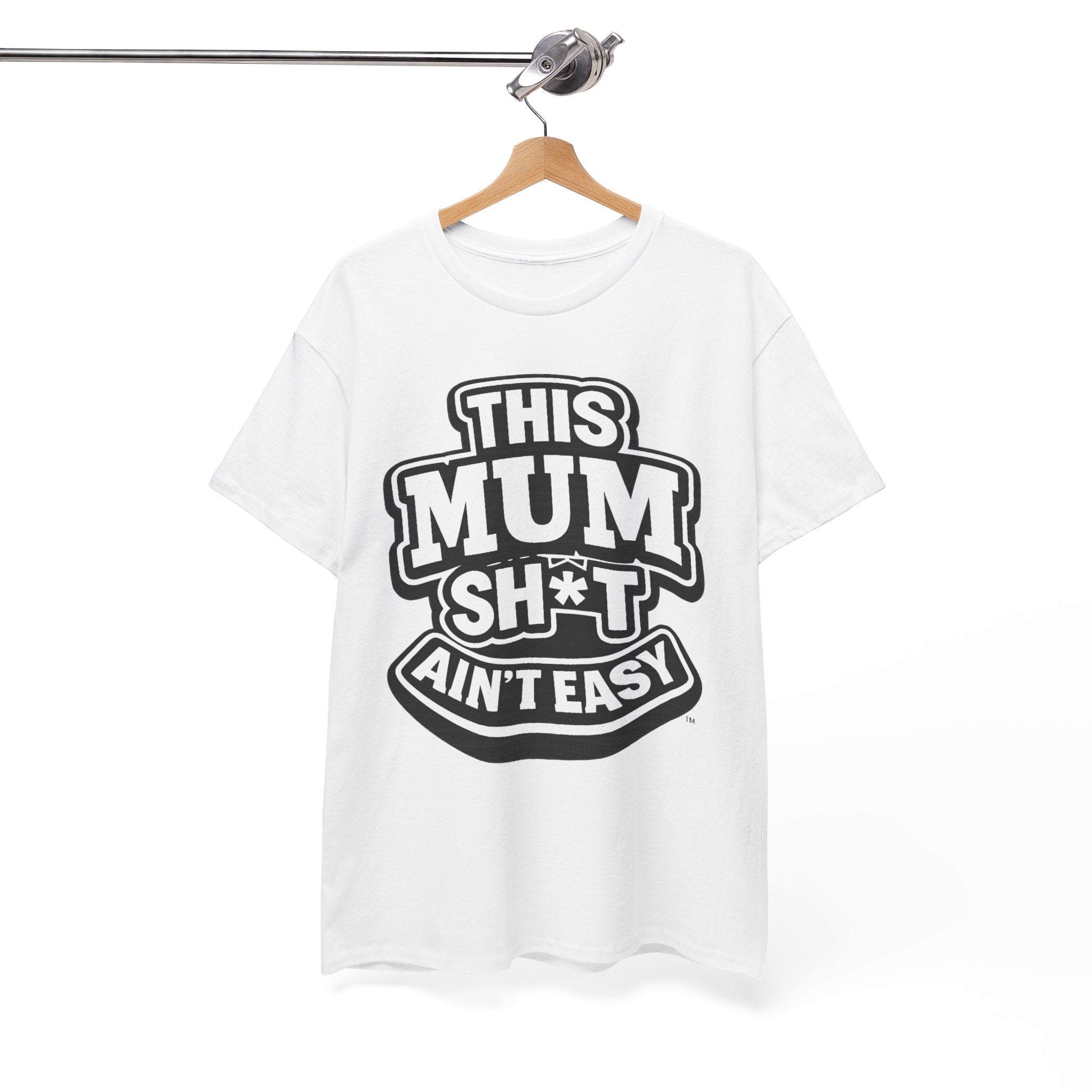 THIS MUM SH*T AIN'T EASY™ | Unisex Heavy Cotton T-Shirt