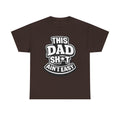 THIS DAD SH*T AIN'T EASY™ | Unisex Heavy Cotton T-Shirt