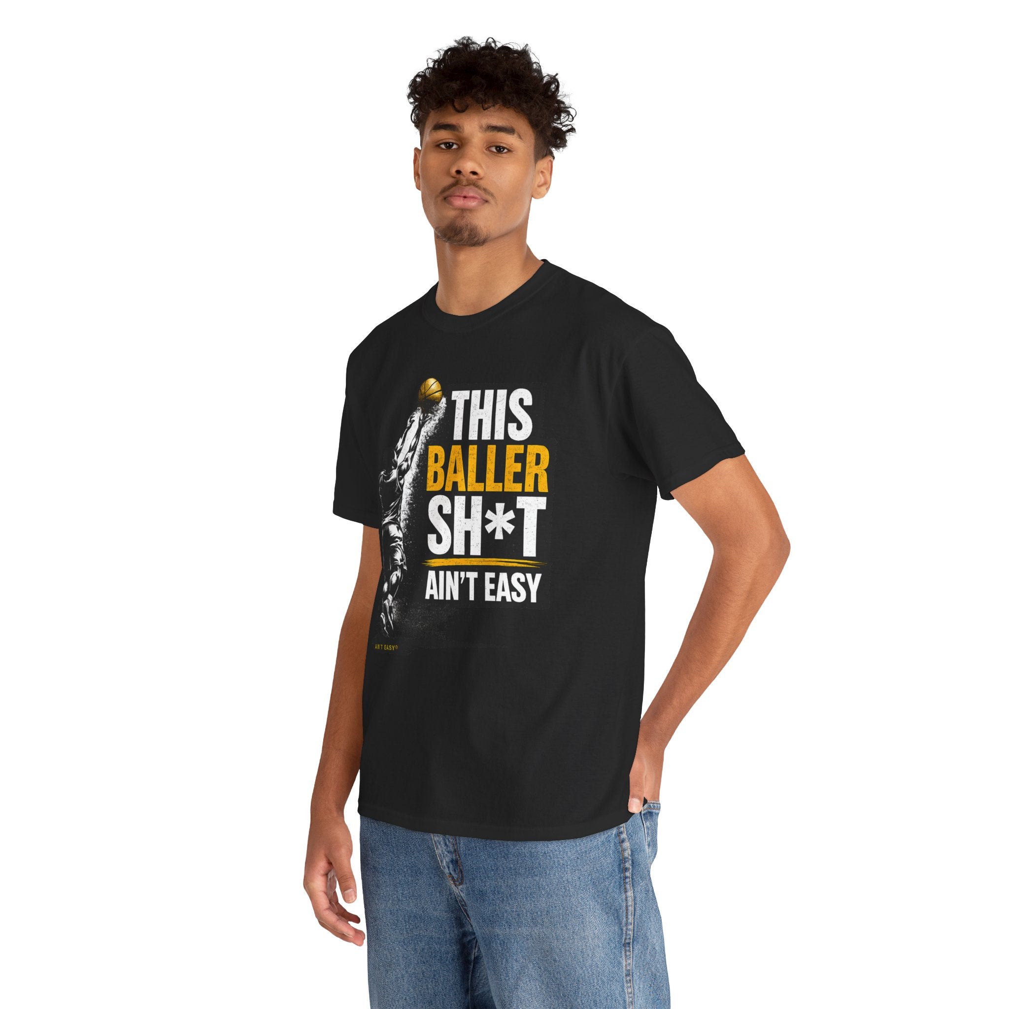 This Baller Sh*t Ain't Easy Tee | Basketball Shooter Graphic Shirt