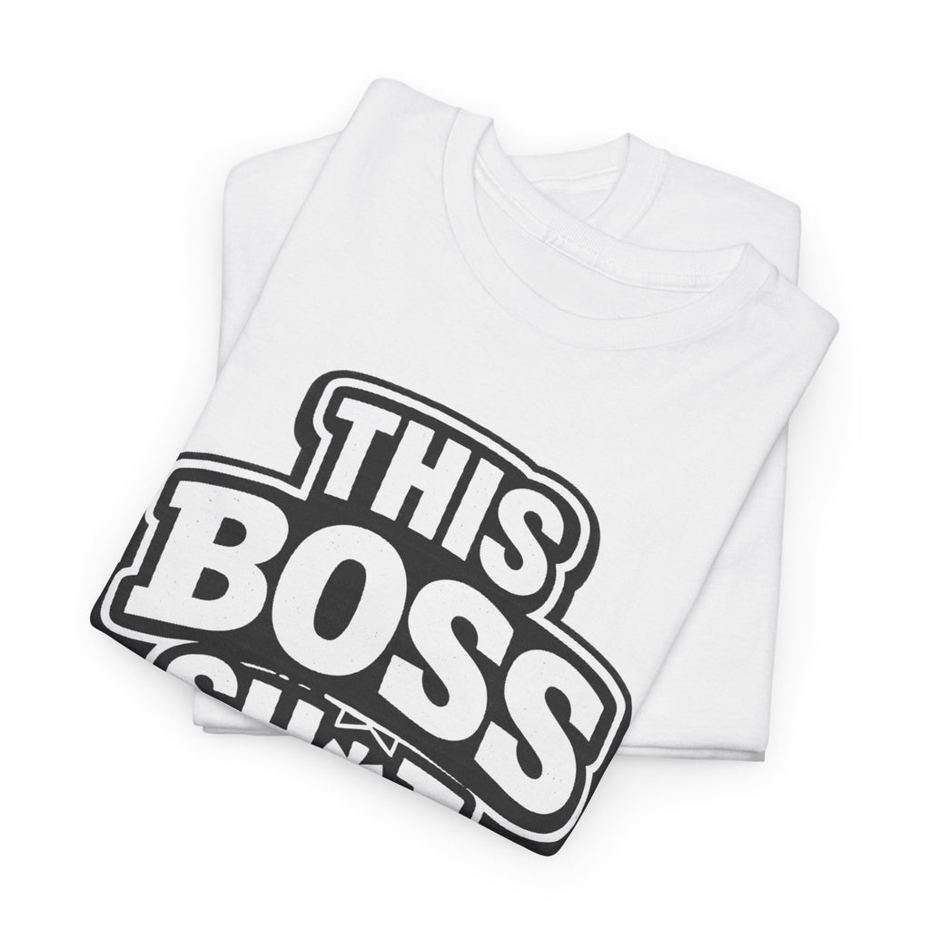 THIS BOSS SH*T AIN'T EASY™ | Unisex Heavy Cotton T-Shirt