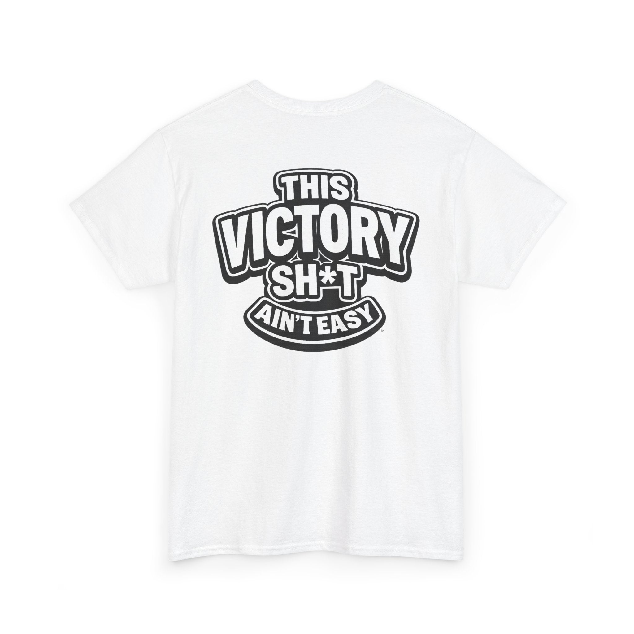 THIS VICTORY SH*T AIN'T EASY™ | Unisex Heavy Cotton T-Shirt